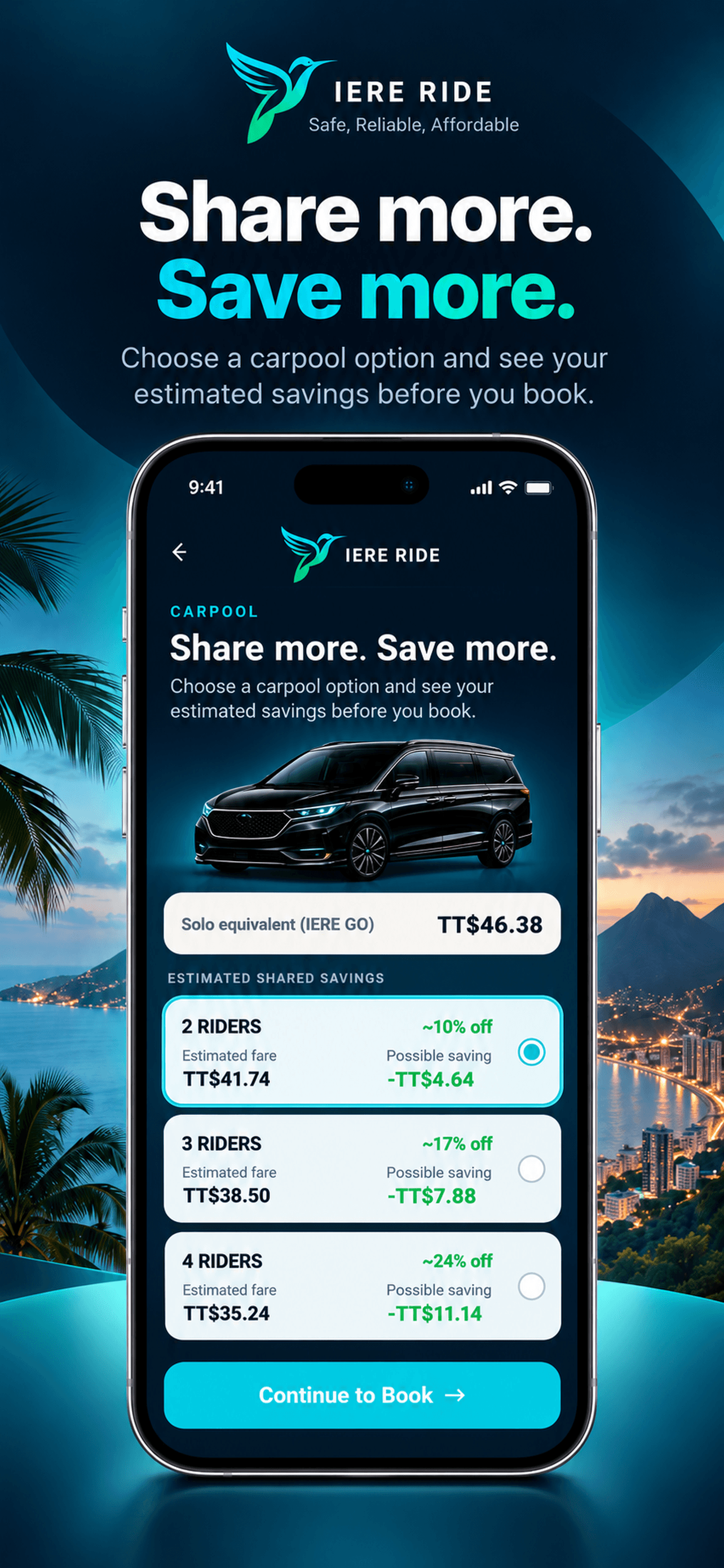 Smartphone displaying IERE RIDE app carpool options and estimated savings against a tropical background.